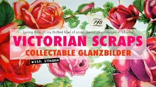 Collecting CUTE images | Victorian SCRAP DIE-CUT images | Glanzbilder / bokm&auml;rken