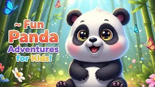 “🐼 Pandy the Cute Panda – Fun & Playful Adventures for Kids | Learning & Laughs!”