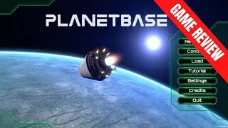 Planetbase - Space Colony Simulation! Game Review