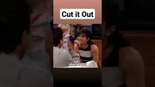 idiom (Cut it out)