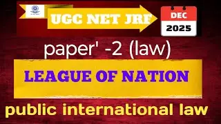 LEAGUE OF NATION! PUBLIC INTERNATIONAL LAW!UGC NET JRF! LAW