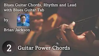 2 Guitar Power Chords: Blues Guitar Chords, Rhythm and Lead