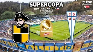COQUIMBO UNIDO vs UNIVERSIDAD CAT&Oacute;LICA | SUPERCOPA DE CHILE 2026 (FINAL)