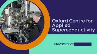Local Growth Fund Case Study: Oxford Centre for Applied Superconductivity