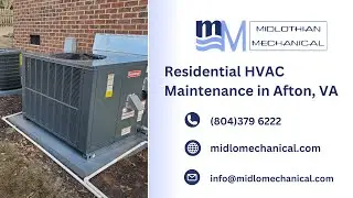 Residential HVAC Maintenance in Afton, VA | Midlothian Mechanical