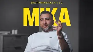 MIKA | SixtyNineTalk &bull; 13