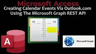 Microsoft Access - Microsoft Graph REST API - Creating Calendar Events via Outlook