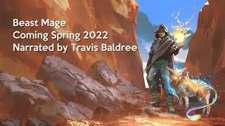 Beast Mage audiobook teaser - narrated by Travis Baldree