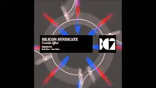 Silicon Syndicate - Coriolis Effect (Pranay Ryan Remix)
