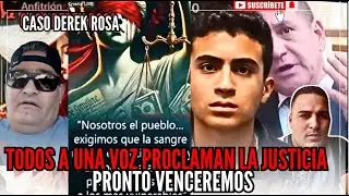 Parte 2 CASO DEREK ROSA: TODOS UNIDOS POR DEREK, DEFENSA SIN LIMITE