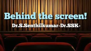 Behind the screen|English poem|Dr.S.Senthilkumar-Dr.SSK-