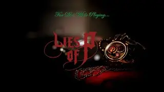 Lies of P | 14 | Neowiz Games & Round8 Studio | Neowiz Games | PlayStation