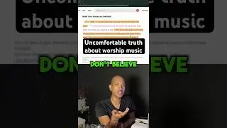 Uncomfortable truth about worship music&hellip;
