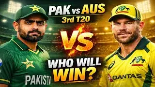 PAK vs AUS 3rd T20 🔥 Cricket Match Prediction