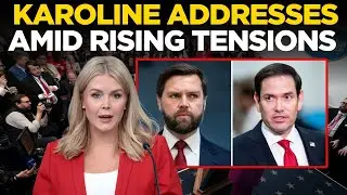 Karoline Leavitt LIVE | Karoline Addresses Growing Vance–Rubio Tensions | Trump | US News LIVE