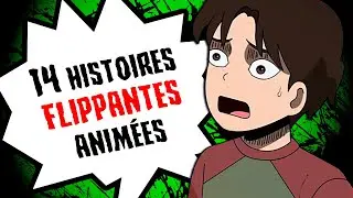 14 histoires FLIPPANTES animées (COMPILATION)