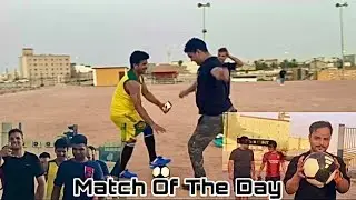 Match Of The Day Al Ahsa 