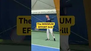 The Minimum Effort Tennis Drill for Easy Power