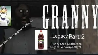 Granny legacy part 2