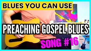 John Ganapes - Preaching Gospel Blues (Guitar Cover) Blues You Can Use Song #16