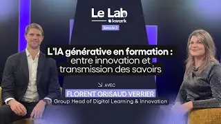 L'IA générative en formation avec Florent Grisaud Verrier - Le Lab Kwark