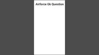 indian airforce related gk | airforce y group gk | airforce gk questions 2022 | airforce Gk 2021