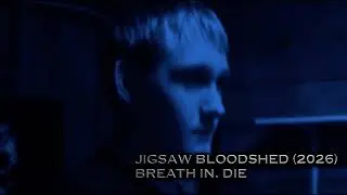 Jigsaw Bloodshed (A Saw Fan-Film) Breath In. Die (Hello Zepp Theme)