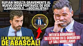 💥&iexcl;BES-TIAL!💥RUFI&Aacute;N intenta REIRSE del NUEVO PORTAVOZ de ABASCAL en su ESTRENO &iexcl;&iexcl;Y SALE HUMILLADO!!