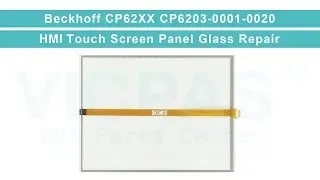 CP6203-0001-0020 Beckhoff CP62xx built-in Panel PC Touch Screen Replacement Repair