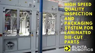 High speed quality inspection and packaging system for laminated die cut parts