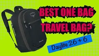 Best One Bag Travel Backpack - Osprey Daylite 26+6 Expandable Travel Backpack