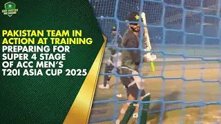 Pakistan team in action at training 🏏 Preparing for Super 4 stage of ACC Men&rsquo;s T20I Asia Cup 2025 🔥