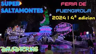 Super Saltamontes - Feria de Fuengirola 2024 |🎡| DavidFerias |🎡|