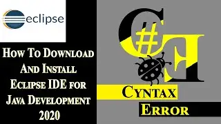How To Download And Install Eclipse IDE for Java Development | 2020
