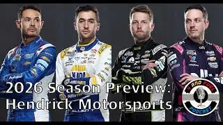 2026 NASCAR Team Previews: Hendrick Motorsports