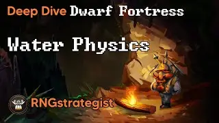 Deep Dive Dwarf Fortress: Mist generators, aquifers and water mechanics with @RNGStrategist