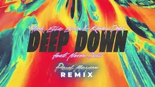 Alok x Ella Eyre x Kenny Dope feat. Never Dull &ndash; Deep Down (Paul Mayson Remix)