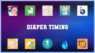 Best 10 Diaper Timing Android Apps