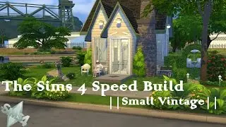 The Sims 4 Speed Build || Small Vintage