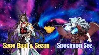 Sage Baal & Sezan Ft. Specimen Sez Debut | Epic Seven