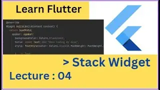 Flutter UI Design Tutorial : Stack Widget in flutter