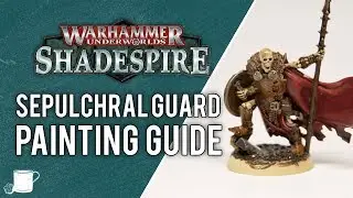 How to Paint The Sepulchral Guard From Warhammer Underworlds Shadespire