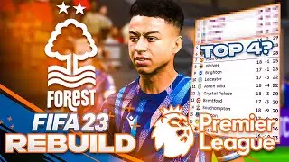 I REBUILD NOTTINGHAM FOREST IN FIFA 23