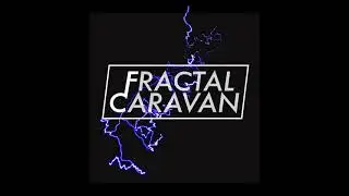 Fractal Caravan - Fractal Caravan LP (Full Album Visualizer)