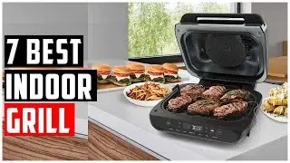✅Best Indoor Grill 2022-Top 7 Indoor Grills Review
