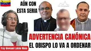 FRAY GIOVANNI LEE CARTA EXHORTANDO OBISPO A CUMPLIR LAS NORMAS DEL DERECHO CAN&Oacute;NICO Y ES AMENAZADO