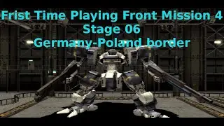 Front Mission 4 Stage 06 Germany Border I LOST #frontmission #scifi #turnbasegame #ps2 #mech #wanzer