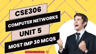 Computer Networks | CSE306 | UNIT 5 | Most IMP Top 30 MCQs