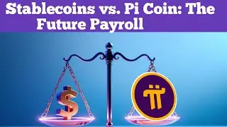 &lrm;Stablecoins vs. Pi Coin: The Future of Cryptocurrency and Payroll