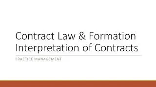 Lecture 2 Contract Law Formation and Interpretation